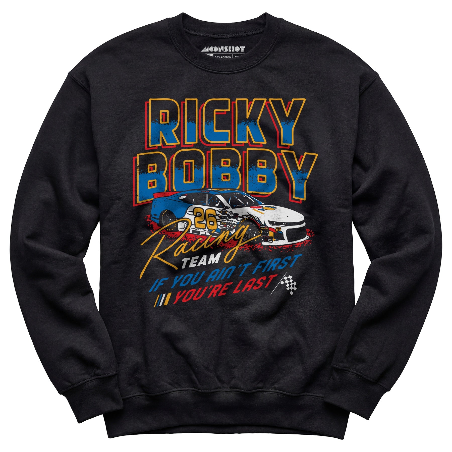 Ricky Bobby Racing Team - Unisex Sweatshirt