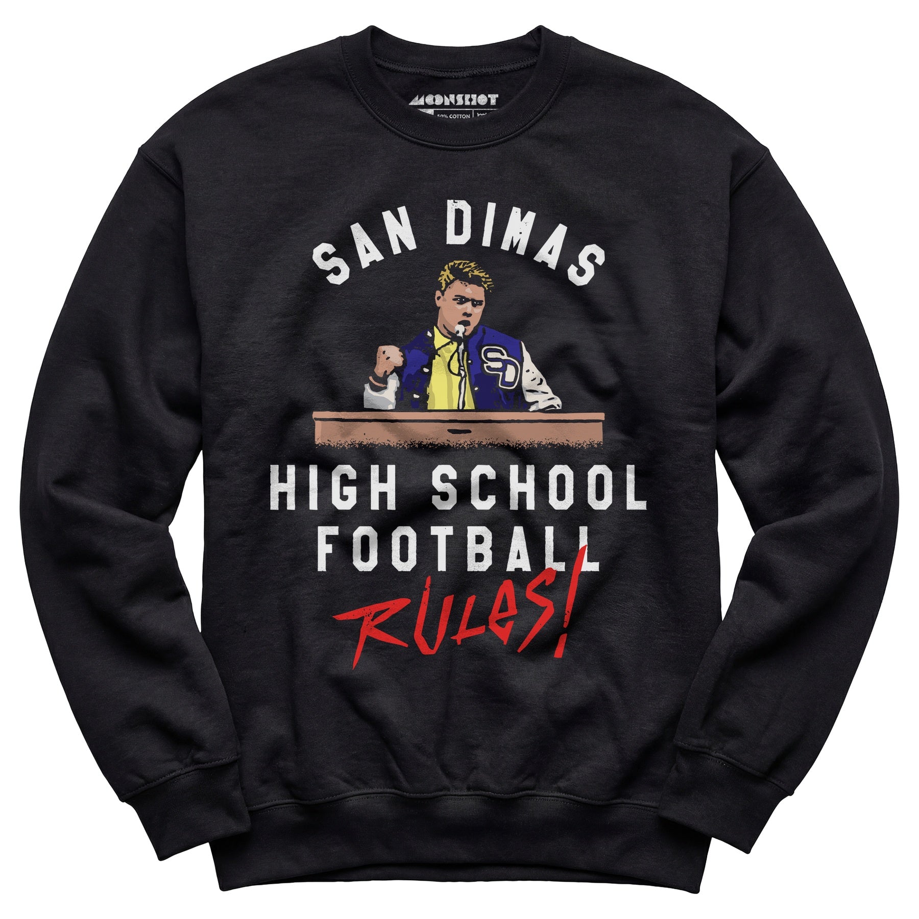 San Dimas High School Football Rules - Unisex Sweatshirt