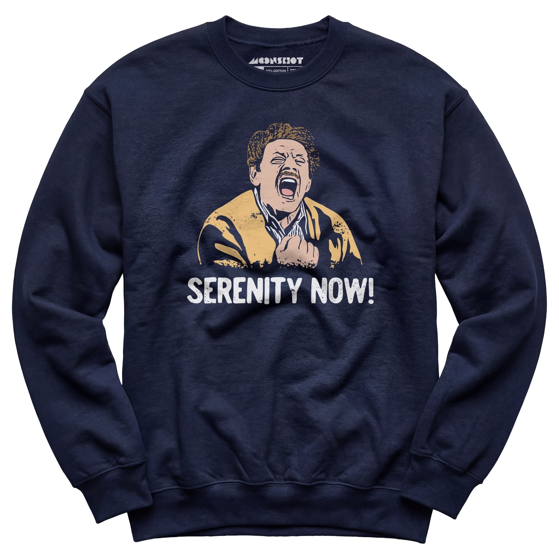 Serenity Now! - Unisex Sweatshirt