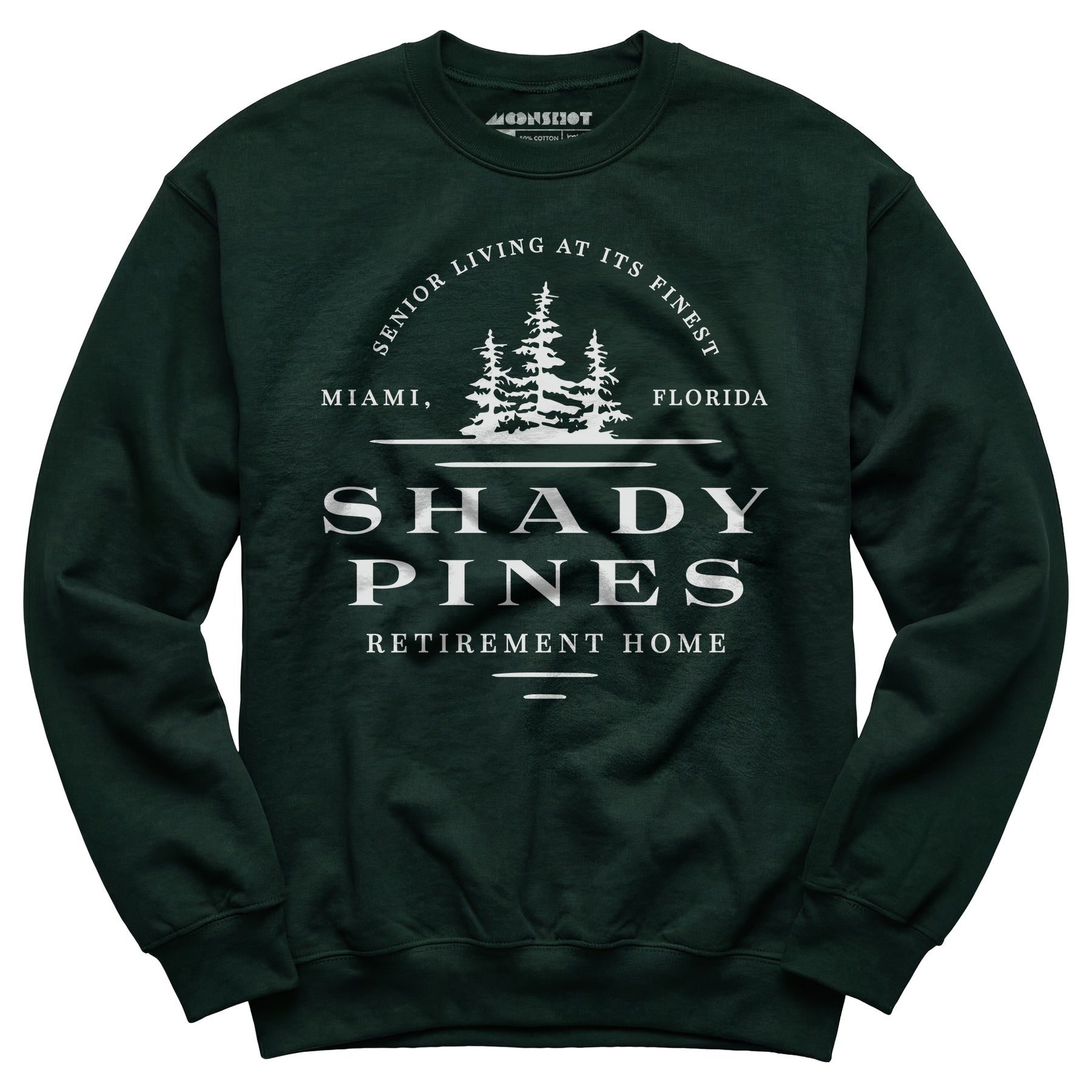 Shady Pines Retirement Home - Unisex Sweatshirt