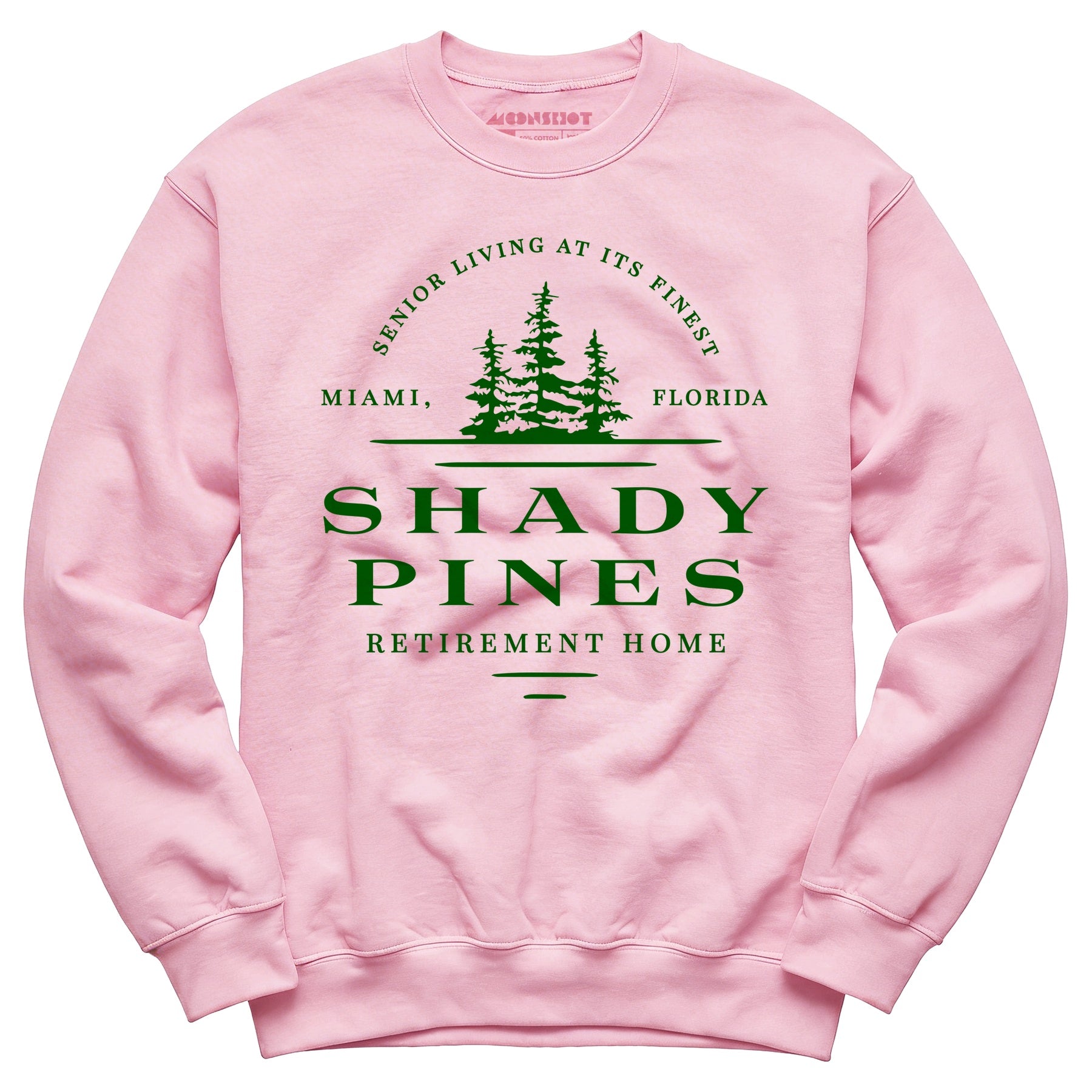Shady Pines Retirement Home - Unisex Sweatshirt