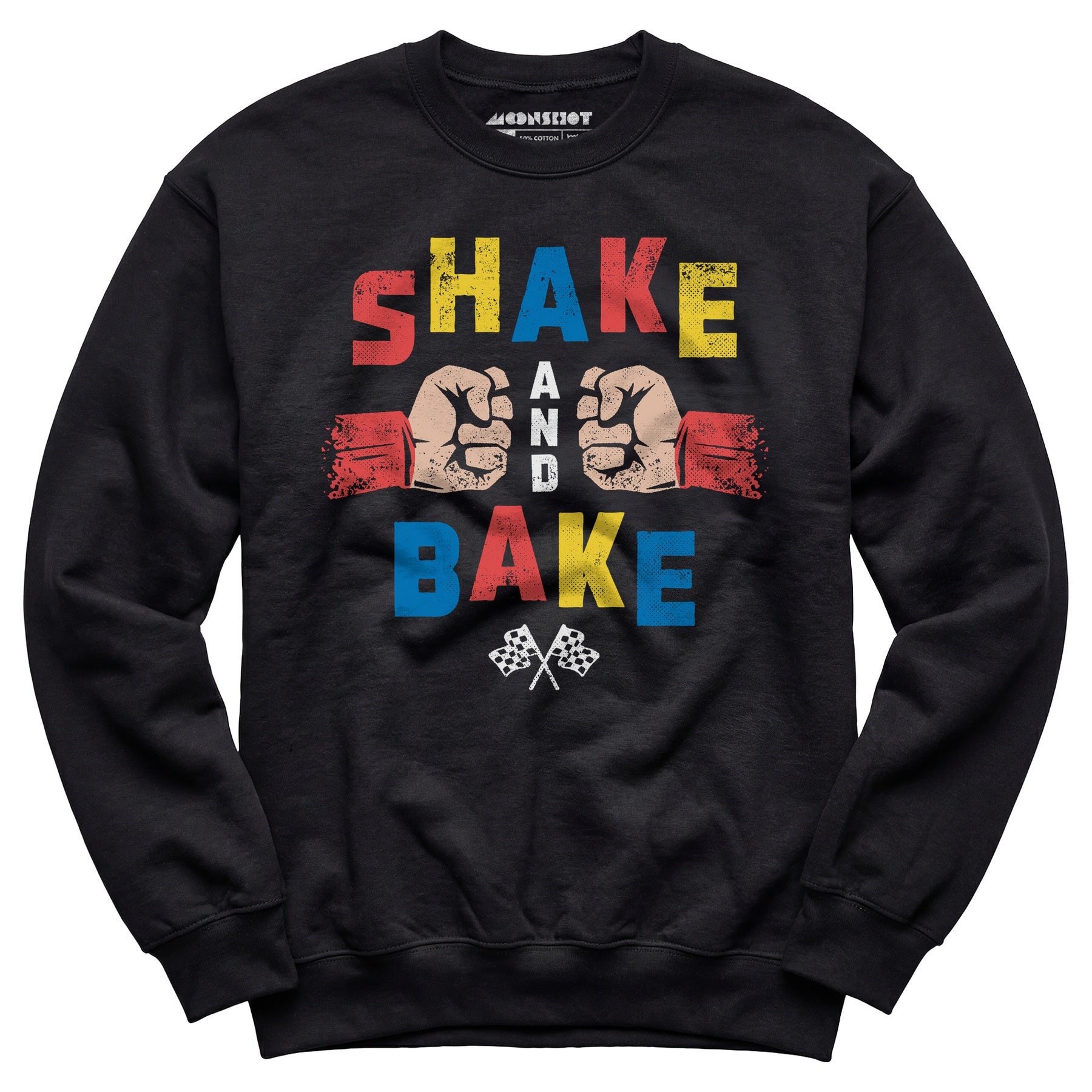 Shake and Bake - Unisex Sweatshirt