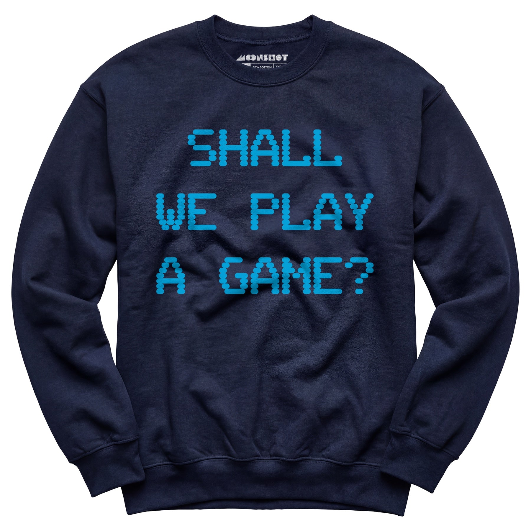 Shall We Play a Game? - Unisex Sweatshirt