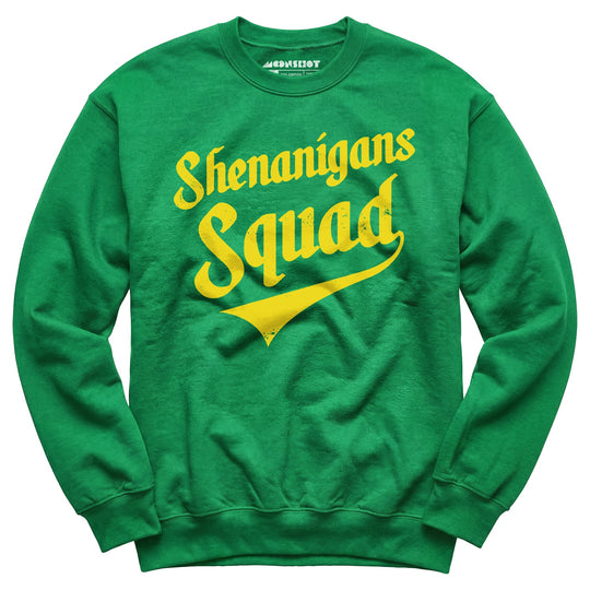 Shenanigans Squad - Unisex Sweatshirt