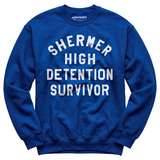 Shermer High Detention Survivor - Unisex Sweatshirt