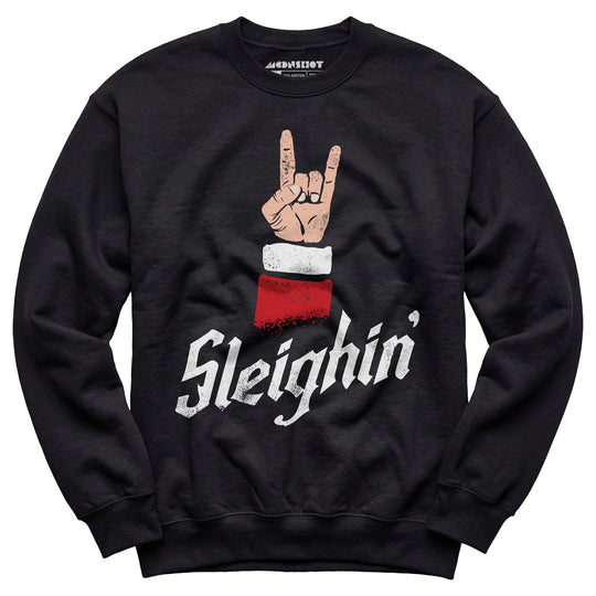 Sleighin' - Unisex Sweatshirt
