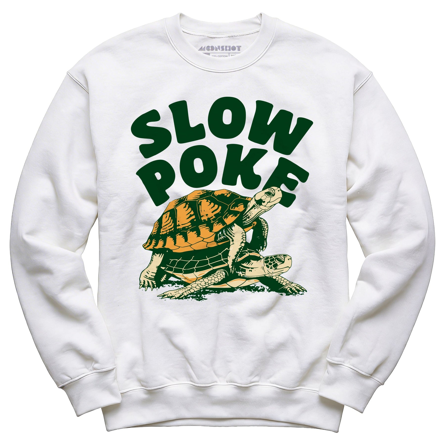 Slow Poke - Unisex Sweatshirt