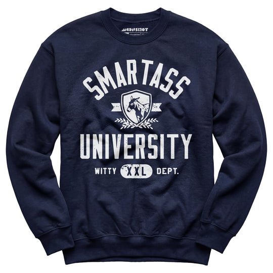 Smartass University - Unisex Sweatshirt