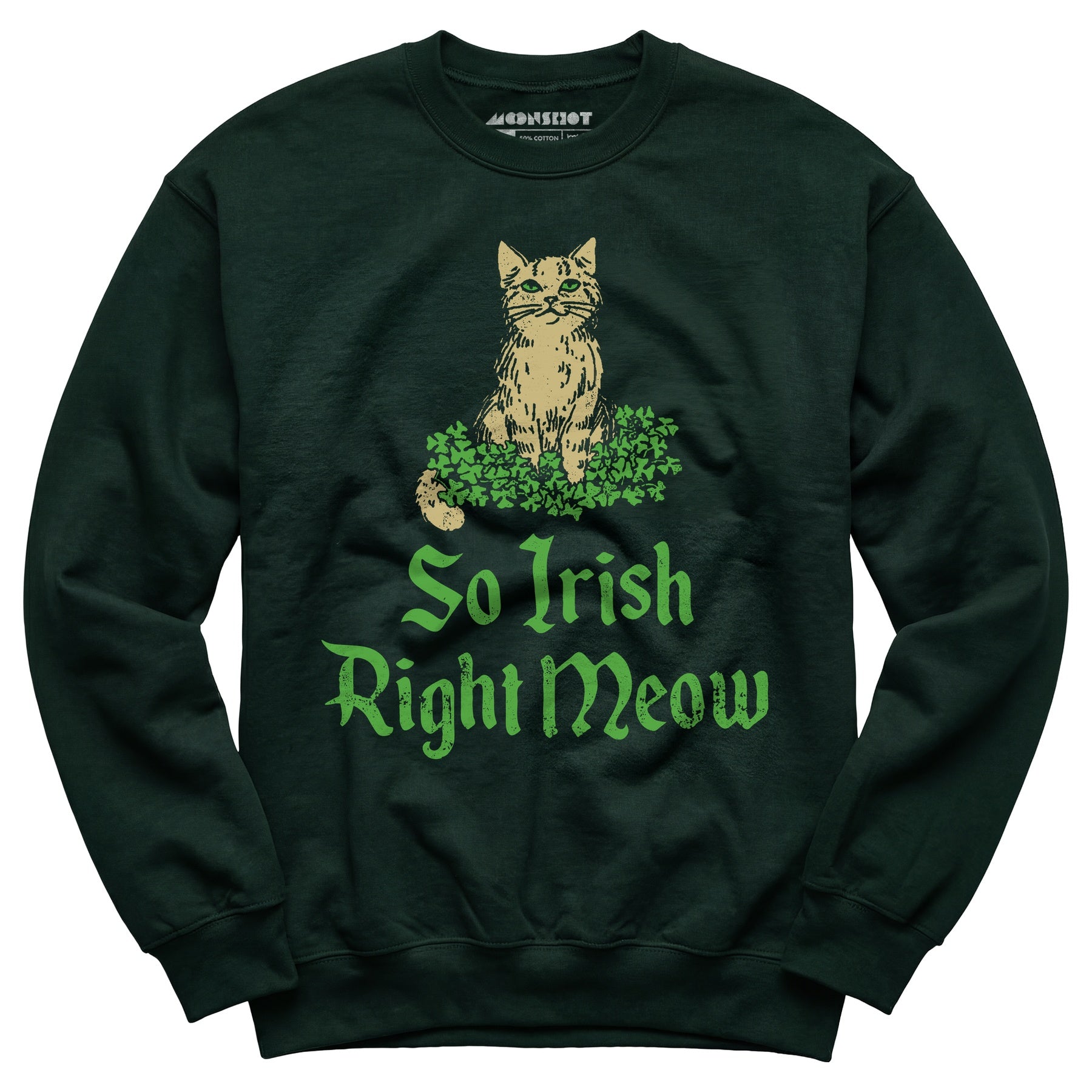 So Irish Right Meow - Unisex Sweatshirt