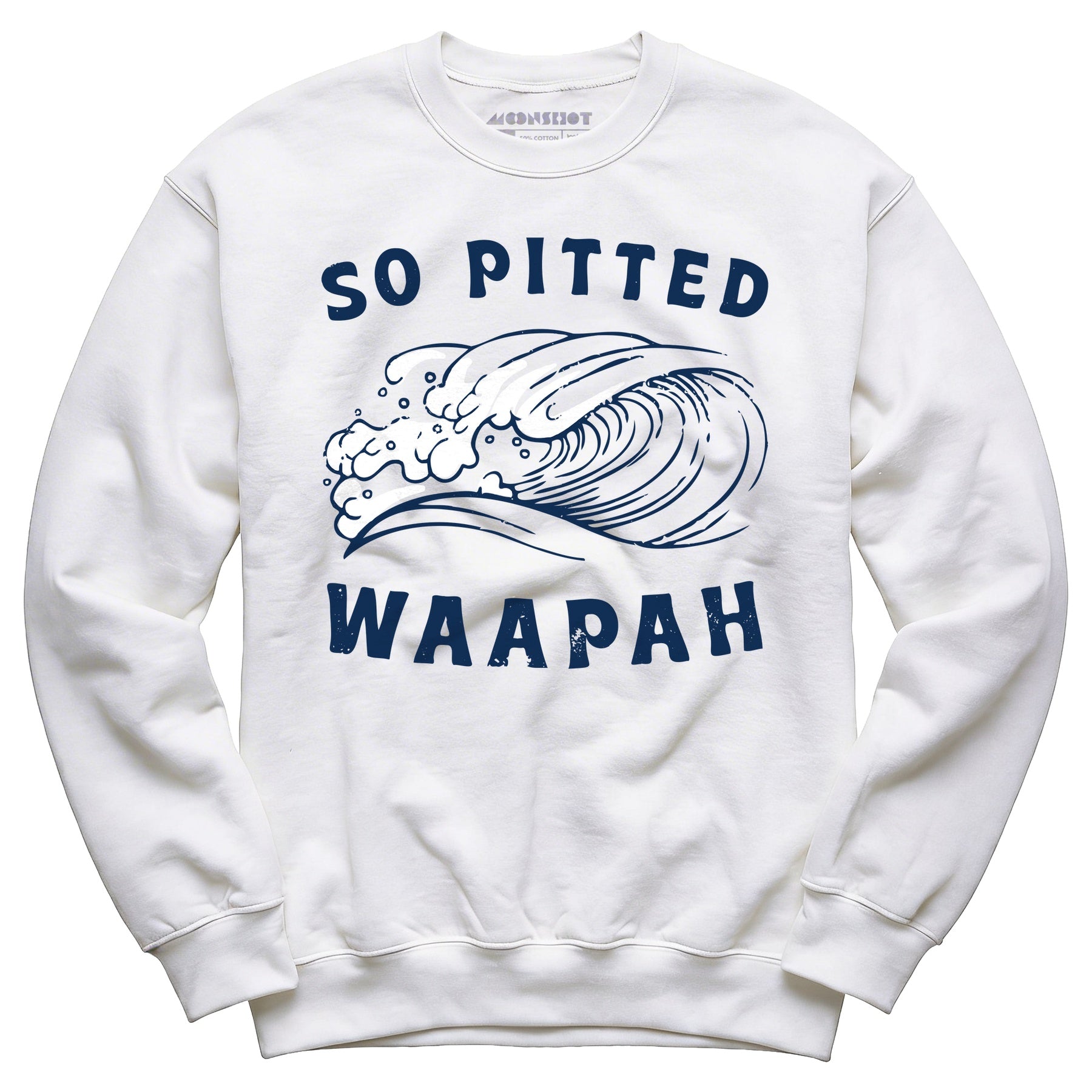 So Pitted - Unisex Sweatshirt
