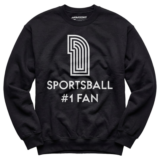 Sportsball #1 Fan - Unisex Sweatshirt