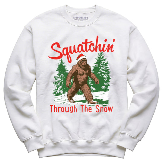 Squatchin' Through The Snow - Unisex Sweatshirt