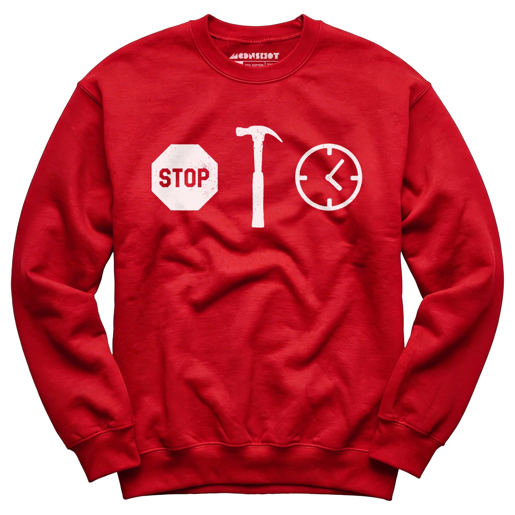 Stop! Hammer Time - Unisex Sweatshirt