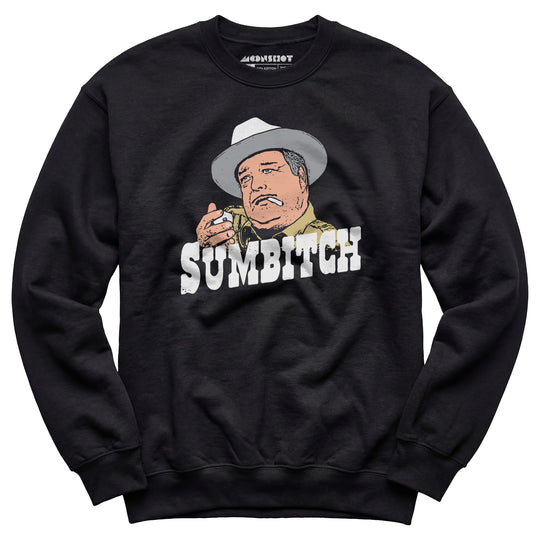 Sumbitch - Buford T. Justice - Unisex Sweatshirt