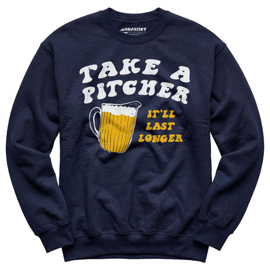 Take a Pitcher - Unisex Sweatshirt