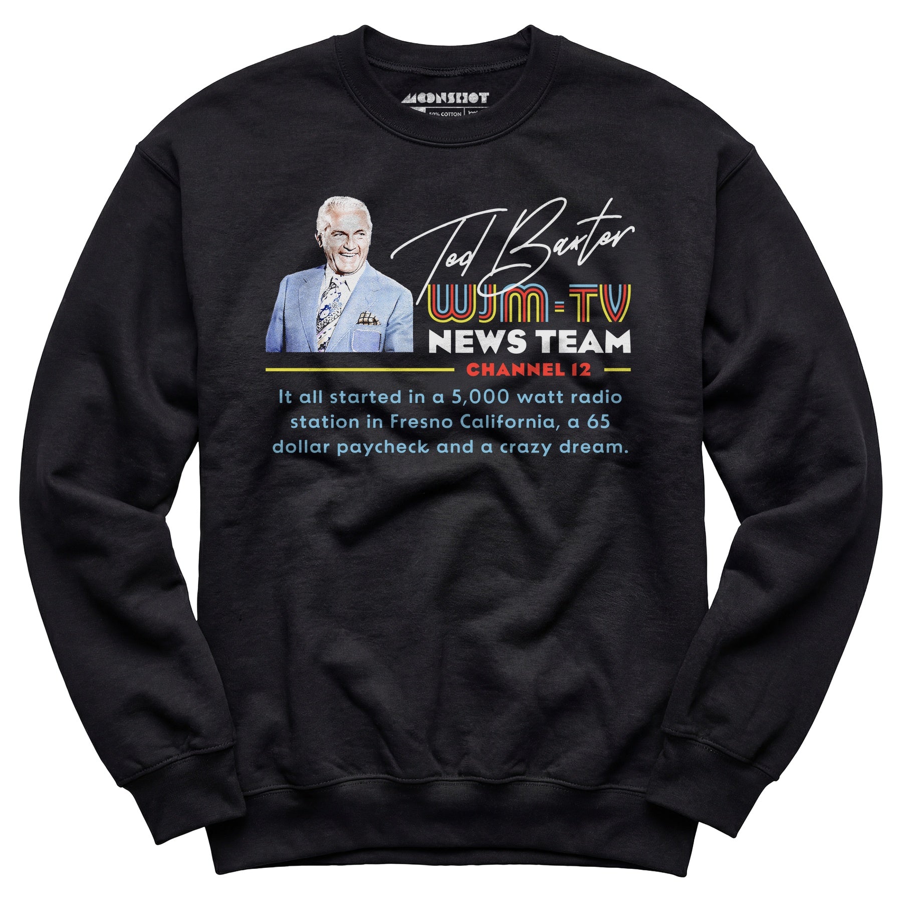 Ted Baxter - WJM-TV News Team - Unisex Sweatshirt