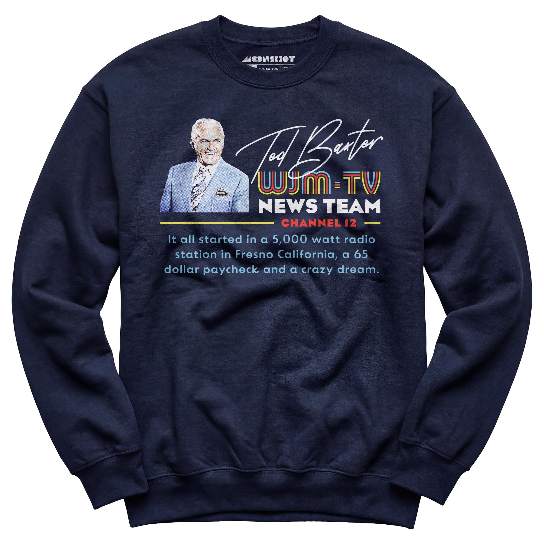 Ted Baxter - WJM-TV News Team - Unisex Sweatshirt