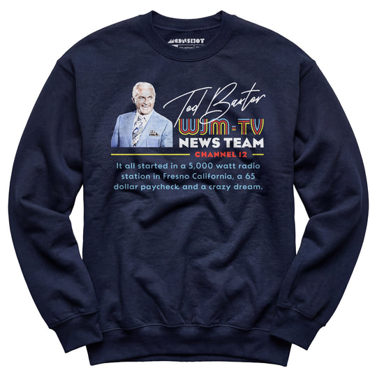 Ted Baxter - WJM-TV News Team - Unisex Sweatshirt