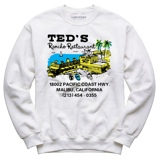 Ted's Rancho Restaurant - Malibu, CA - Vintage Restaurant - Unisex Sweatshirt