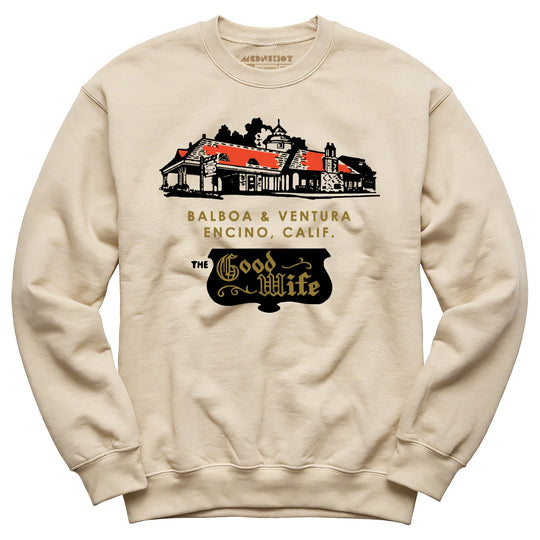 The Good Wife - Encino, CA - Vintage Restaurant - Unisex Sweatshirt