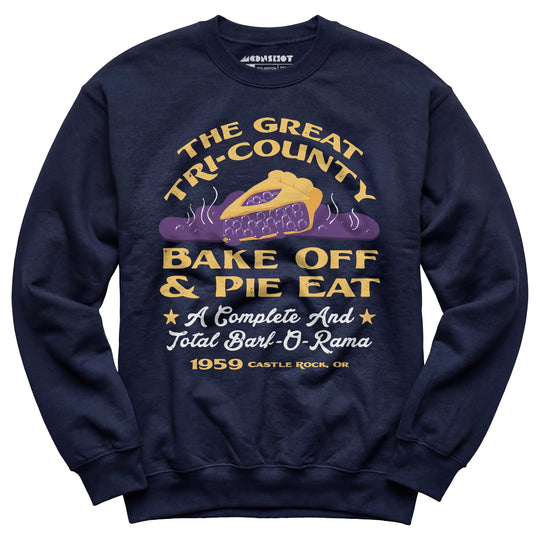 The Great Tri-County Bake Off & Pie Eat - Unisex Sweatshirt