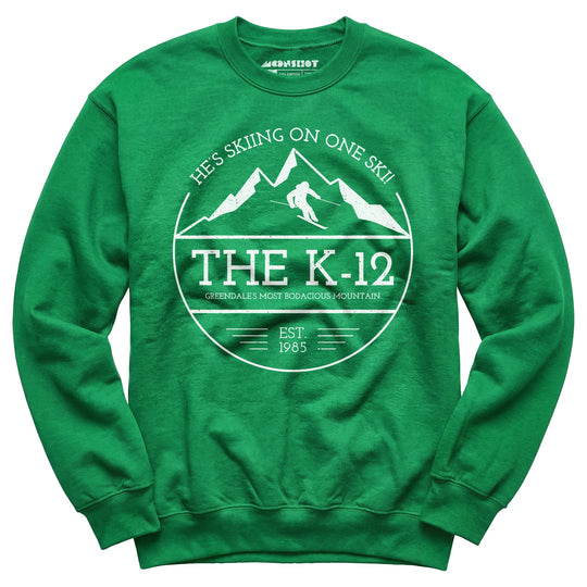 The K-12 He's Skiing on One Ski - Unisex Sweatshirt