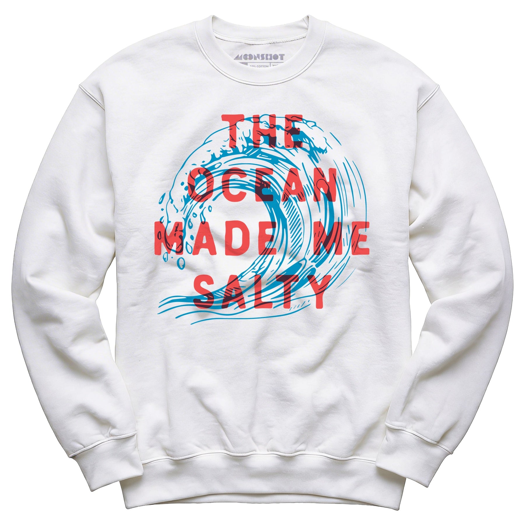 The Ocean Made Me Salty - Unisex Sweatshirt