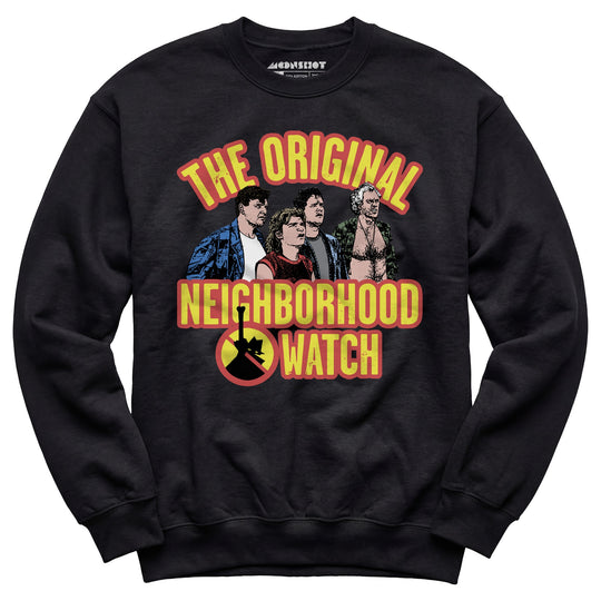 The Original Neighborhood Watch - Unisex Sweatshirt