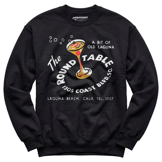 The Round Table - Laguna Beach, CA - Vintage Restaurant - Unisex Sweatshirt