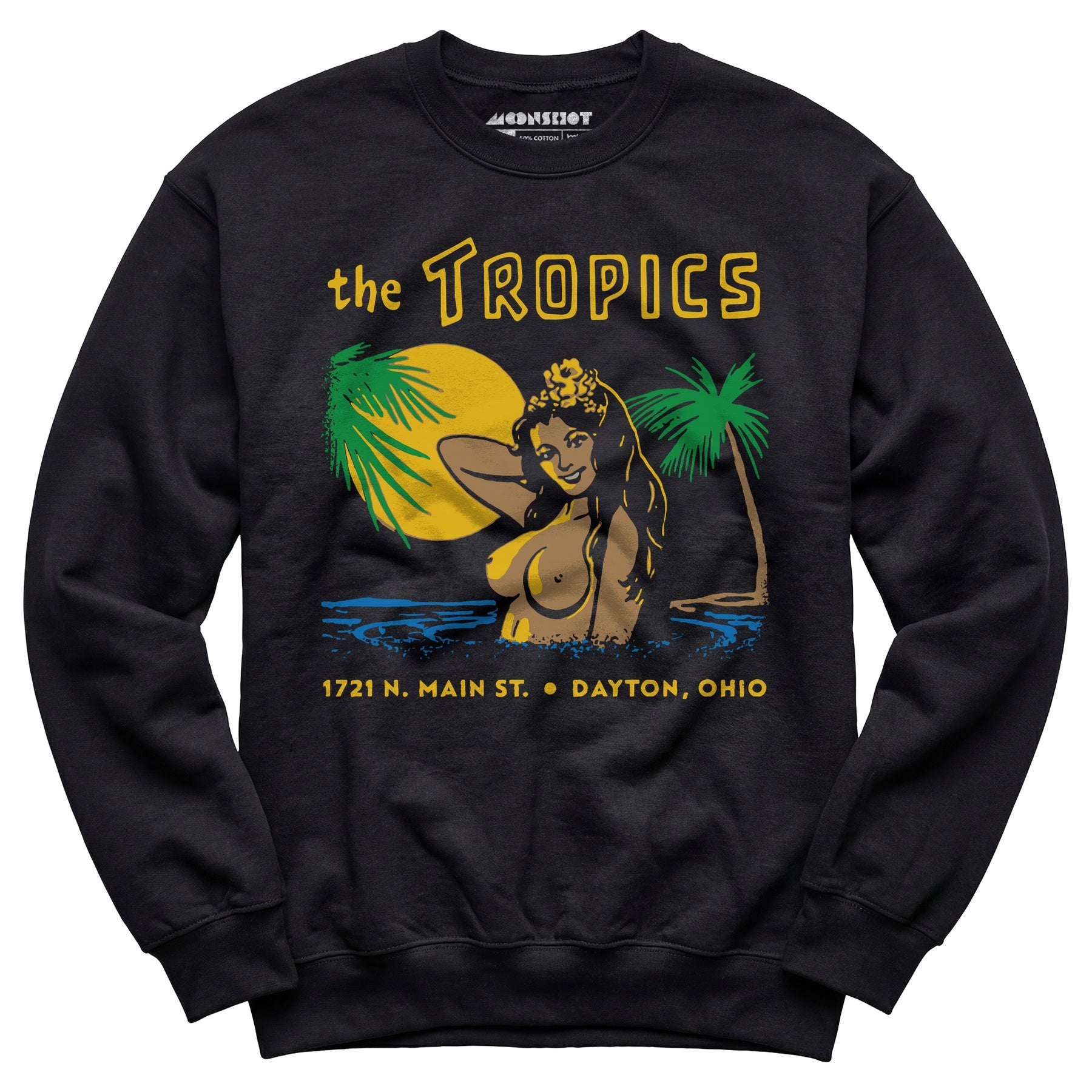 The Tropics - Dayton, OH - Vintage Tiki Bar - Unisex Sweatshirt