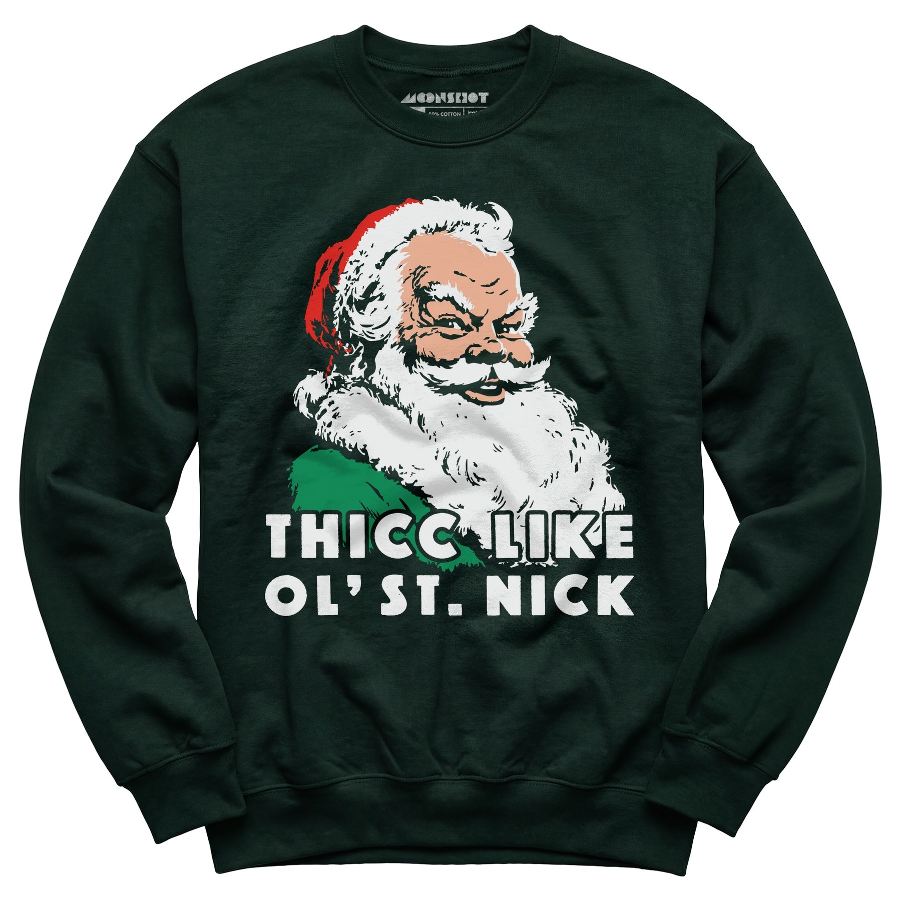 Thicc Like Ol' Saint Nick - Unisex Sweatshirt