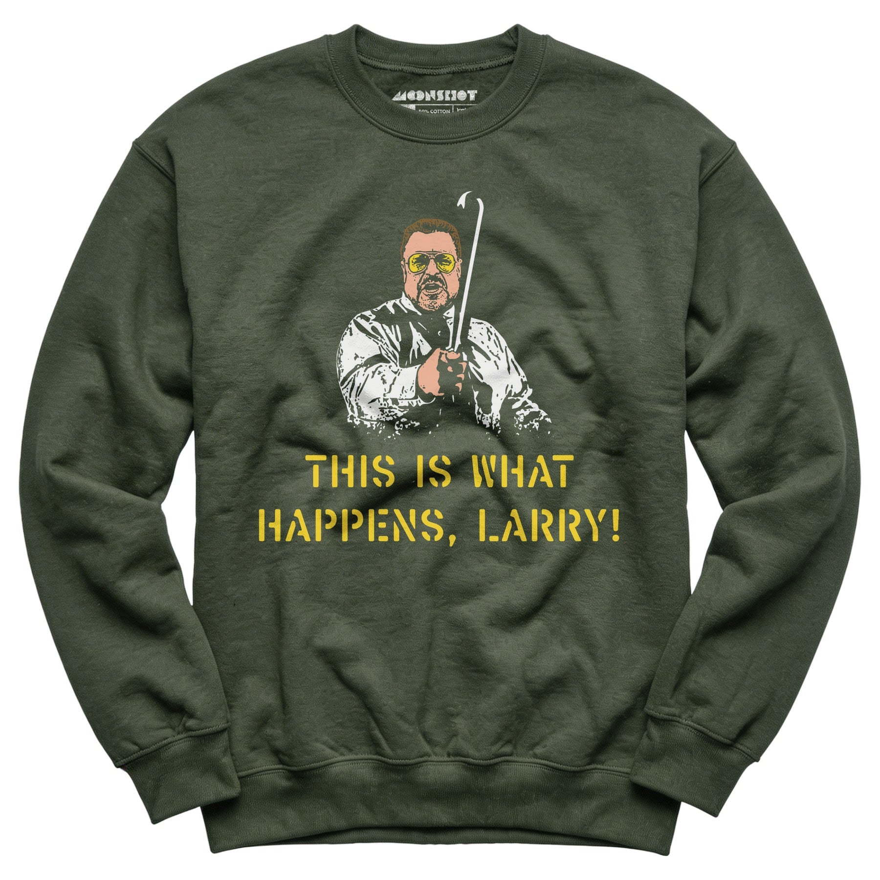 This is What Happens, Larry - Unisex Sweatshirt