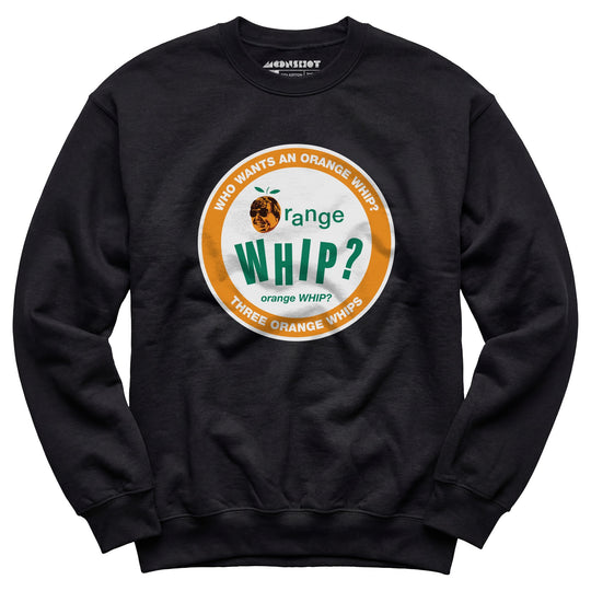Three Orange Whips - Unisex Sweatshirt