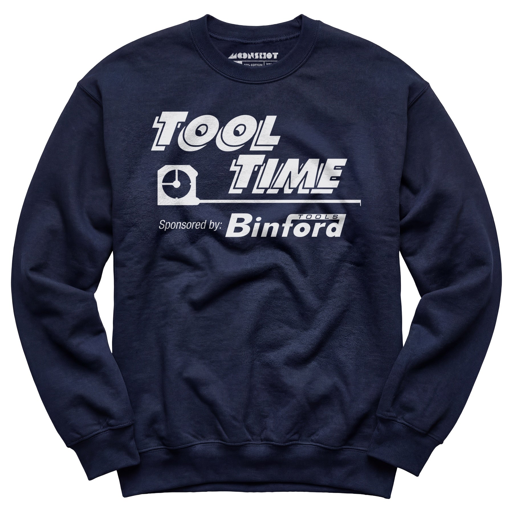 Tool Time Sponsored by Binford Tools - Unisex Sweatshirt