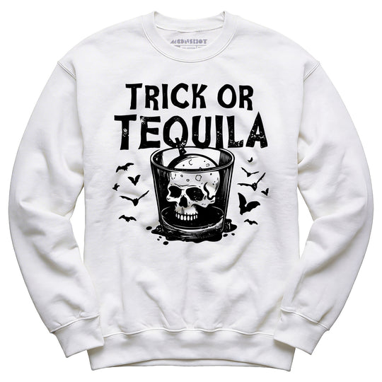 Trick or Tequila - Unisex Sweatshirt