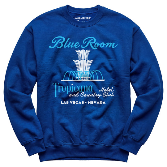 Tropicana Blue Room - Vintage Las Vegas - Unisex Sweatshirt