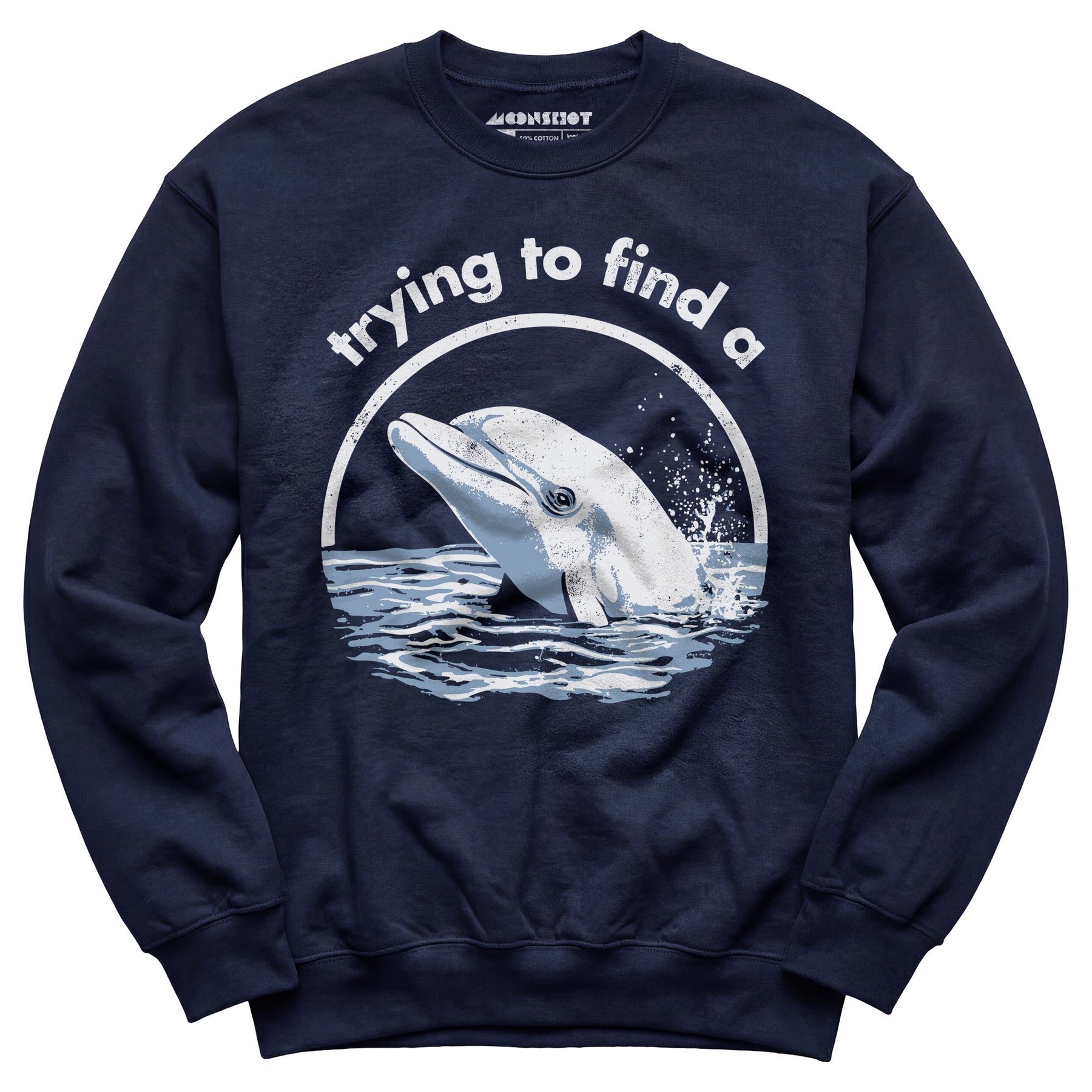 Trying to Find a Porpoise - Unisex Sweatshirt