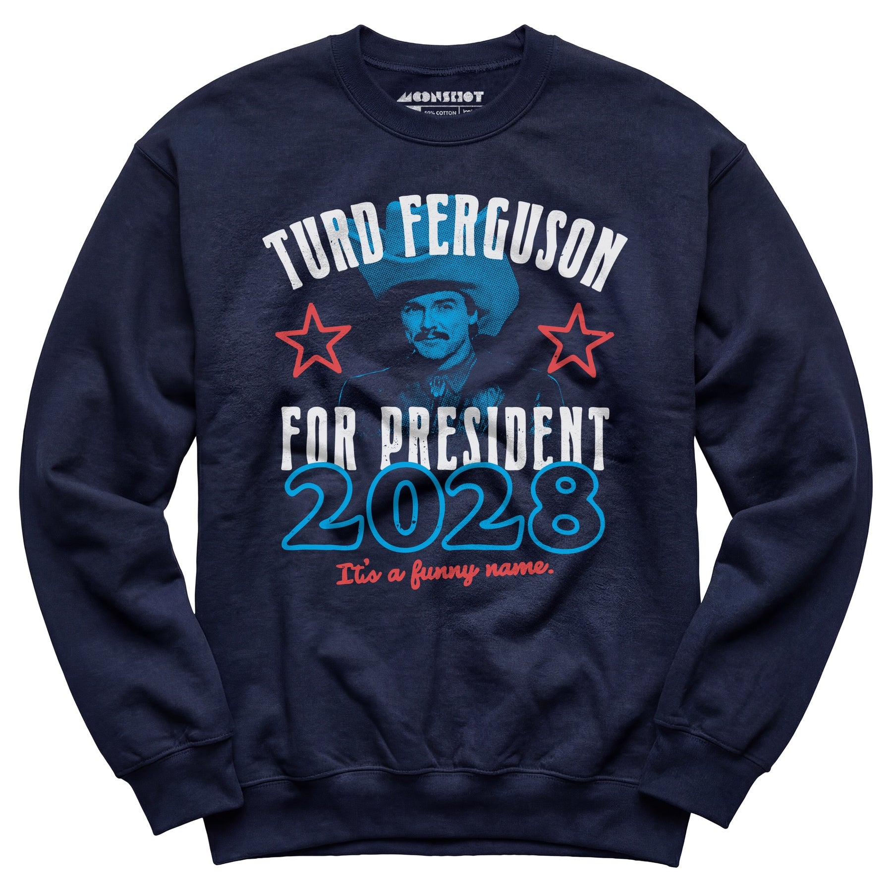Turd Ferguson 2028 - Unisex Sweatshirt