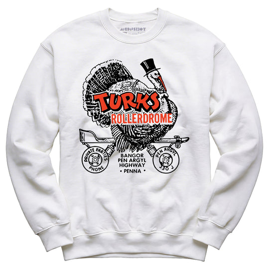 Turks Rollerdrome - Pen Argyl, PA - Vintage Roller Rink - Unisex Sweatshirt