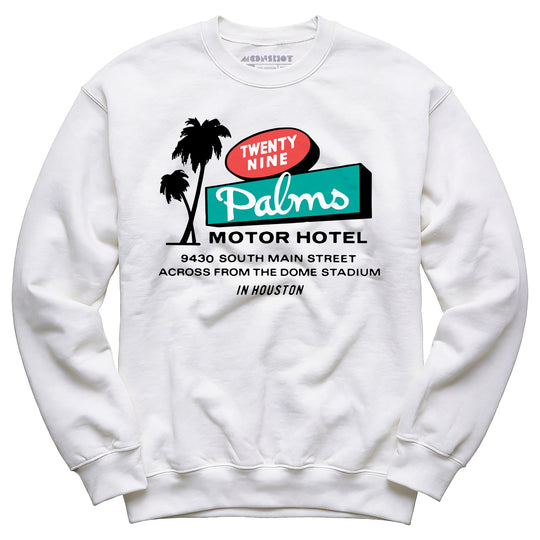 Twenty Nine Palms Motor Hotel - Houston, TX - Unisex Sweatshirt