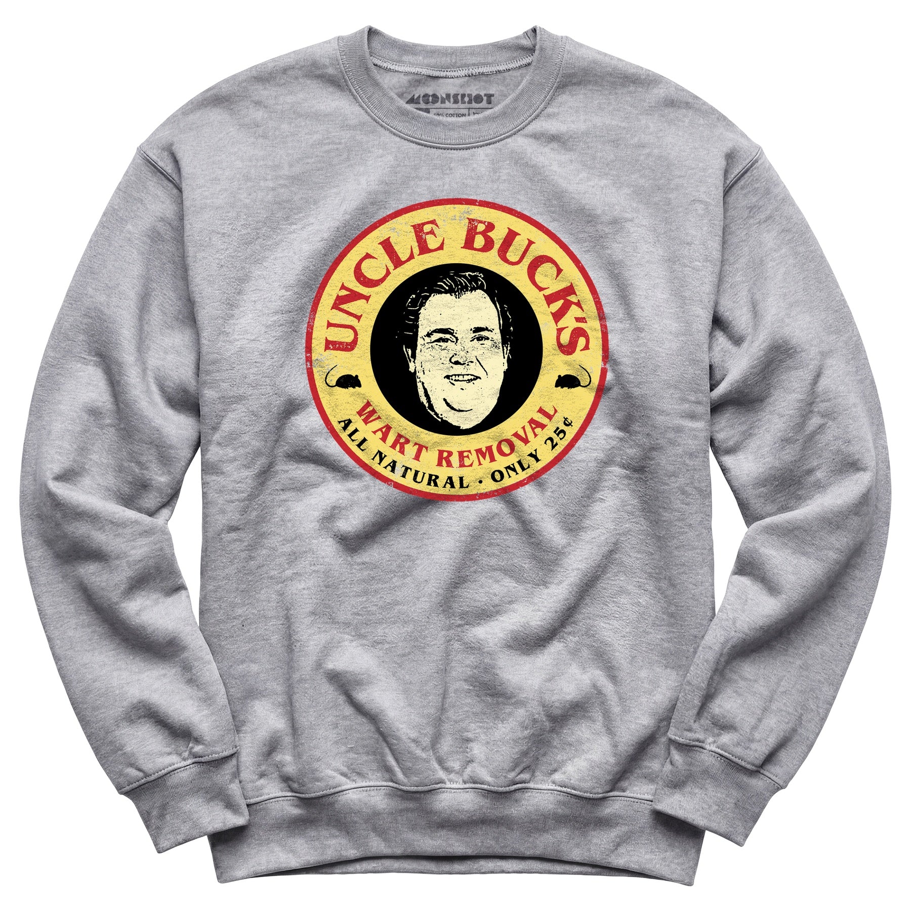 Uncle Buck's Wart Removal - Unisex Sweatshirt