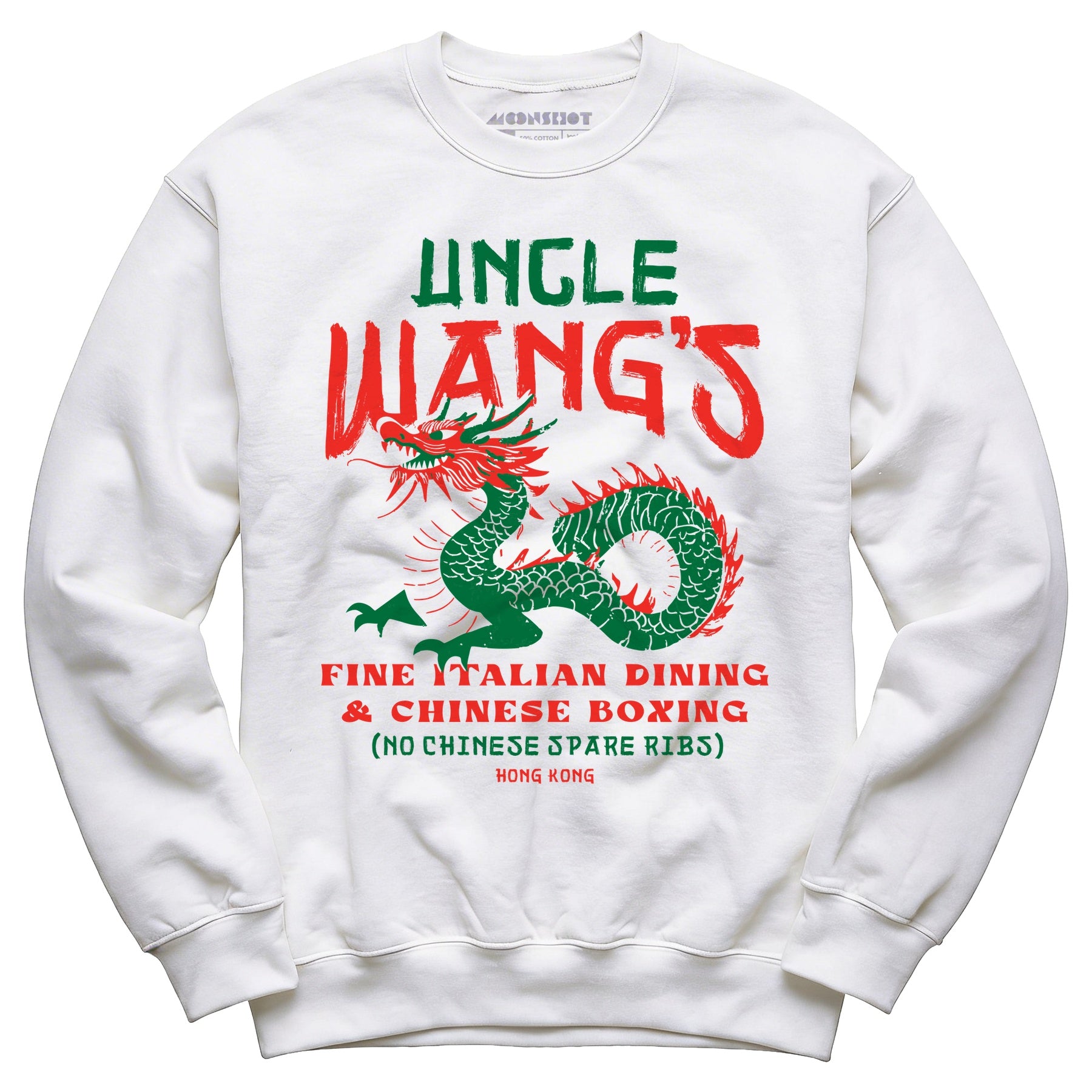 Uncle Wang's Fine Italian Dining & Chinese Boxing - Unisex Sweatshirt