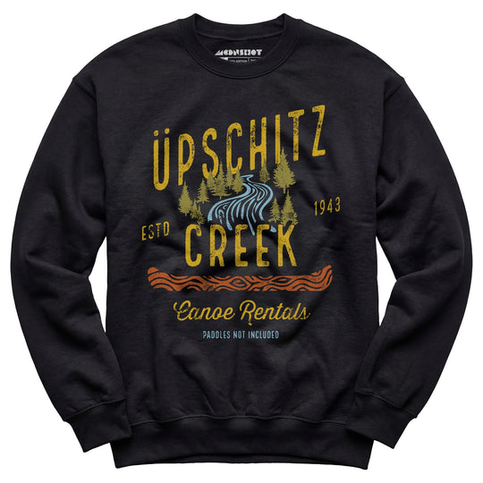 Upschitz Creek - Unisex Sweatshirt