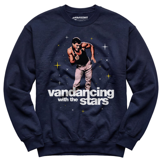 Vandancing With The Stars - Unisex Sweatshirt