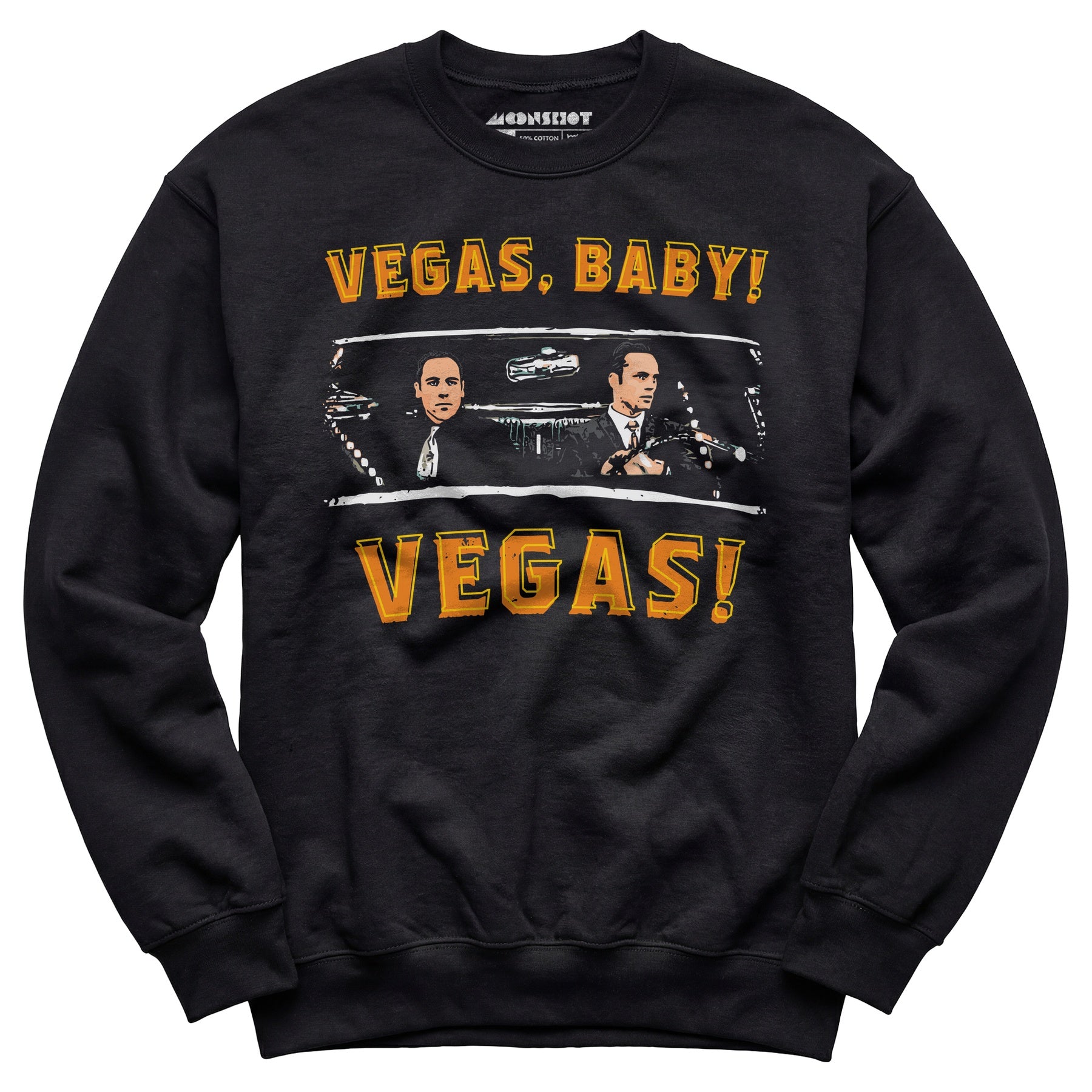 Vegas, Baby! Vegas! - Unisex Sweatshirt