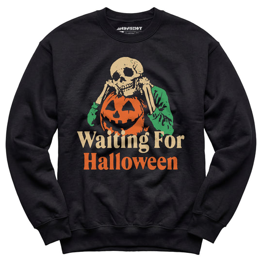 Waiting for Halloween - Unisex Sweatshirt