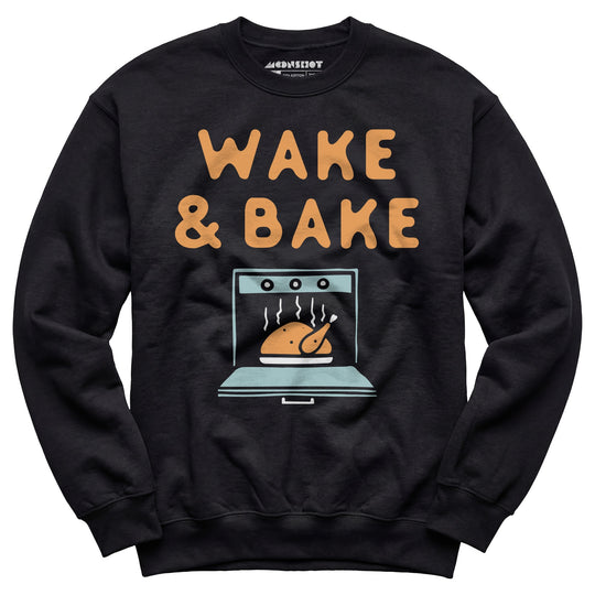 Wake & Bake - Unisex Sweatshirt