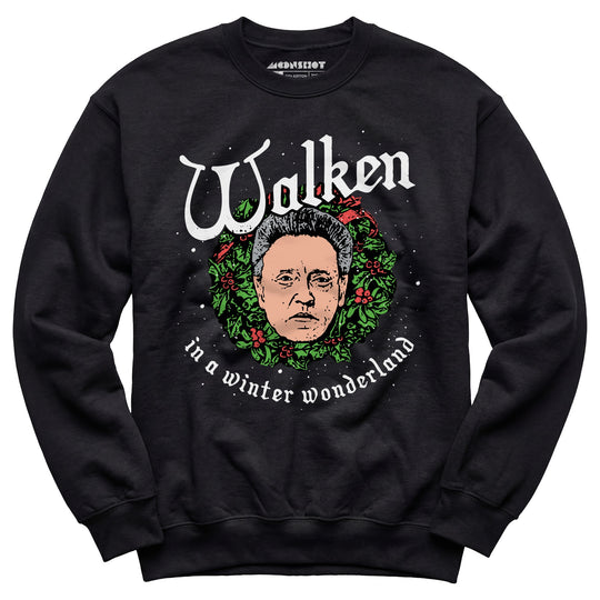 Walken in a Winter Wonderland - Unisex Sweatshirt
