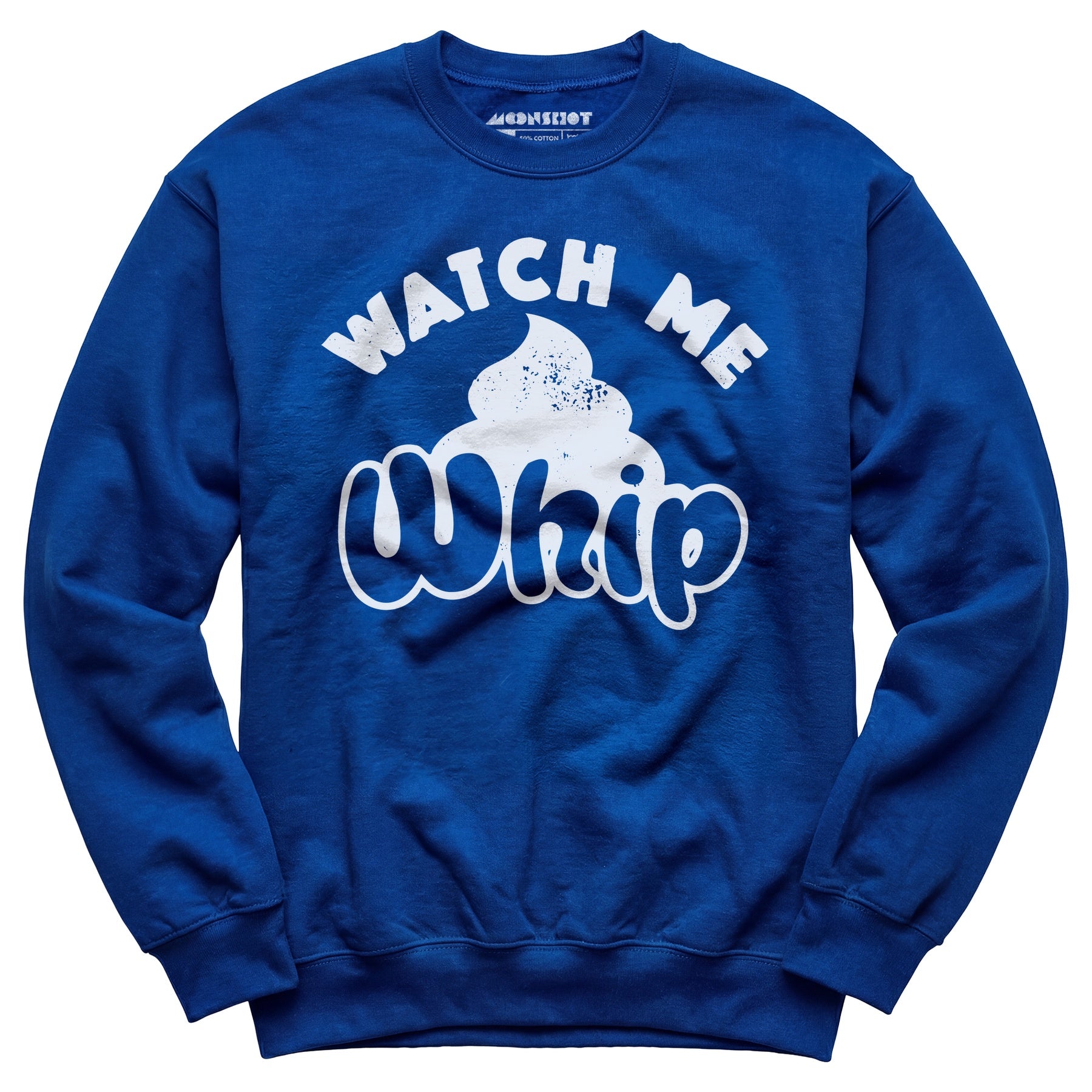 Watch Me Whip - Unisex Sweatshirt