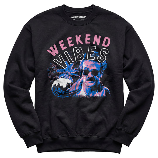 Weekend Vibes - Unisex Sweatshirt